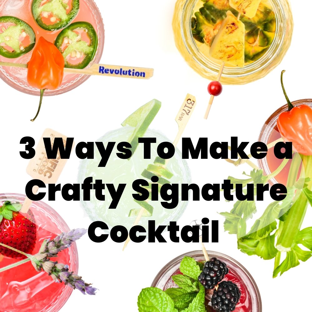 How to Create a Signature Cocktail